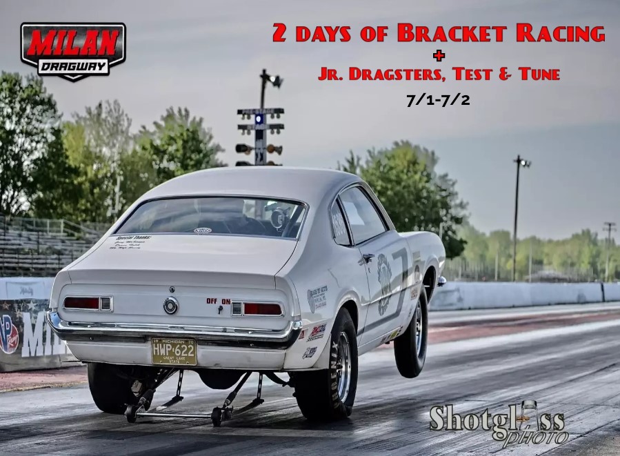 2 Days of Bracket Racing 7/1-7/2