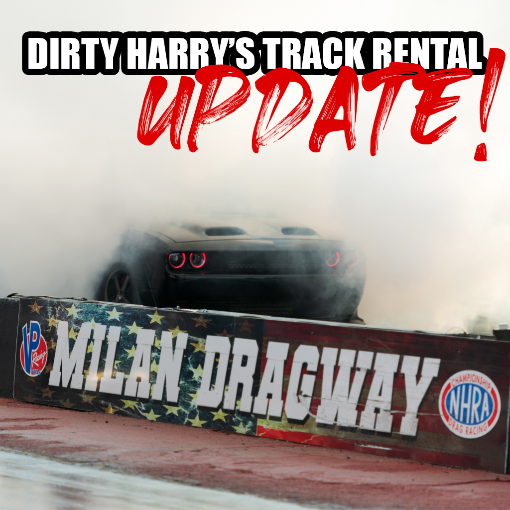 Dirty Harry’s Track Rental Update – October 5, 2023