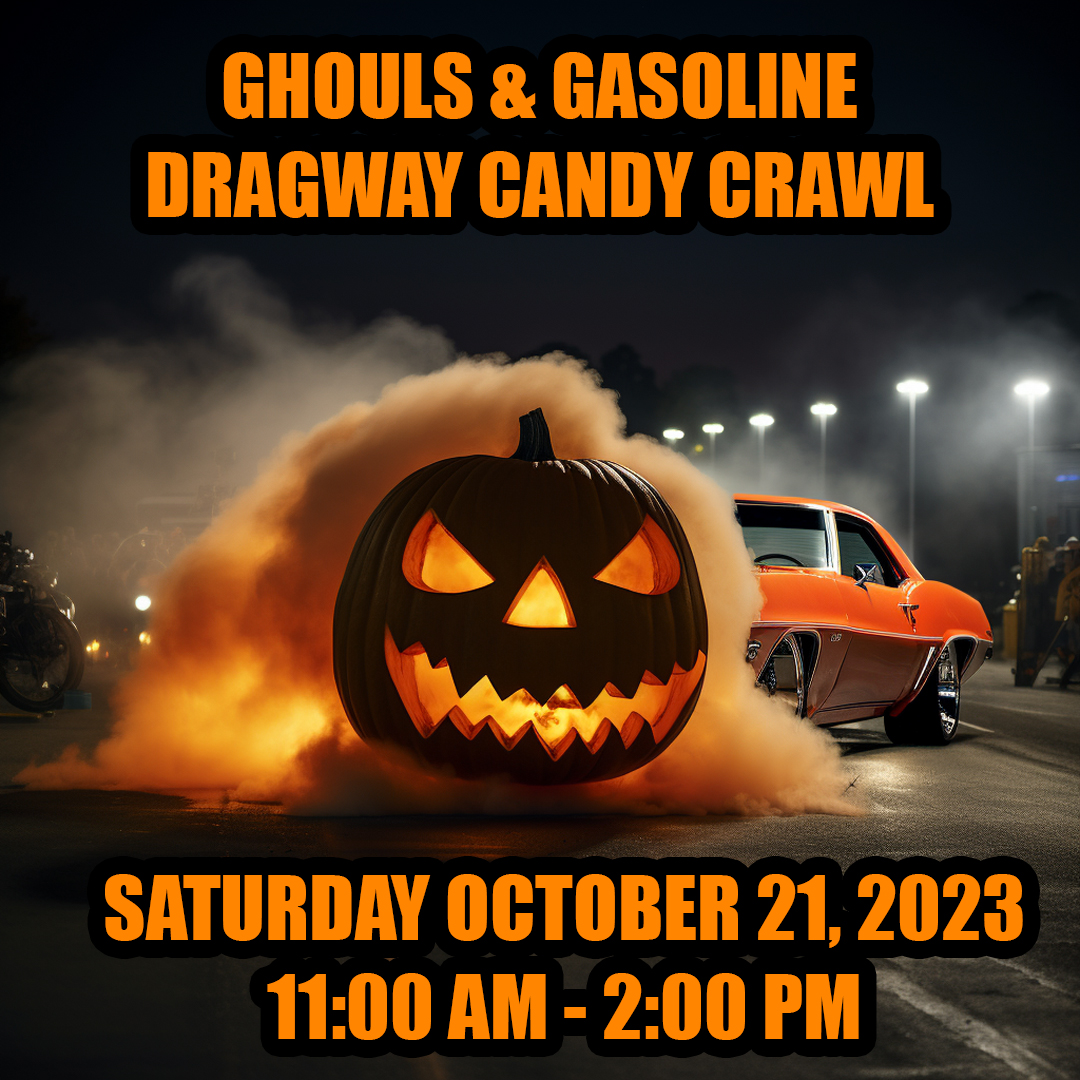 Ghouls and Gasoline – October 21, 2023